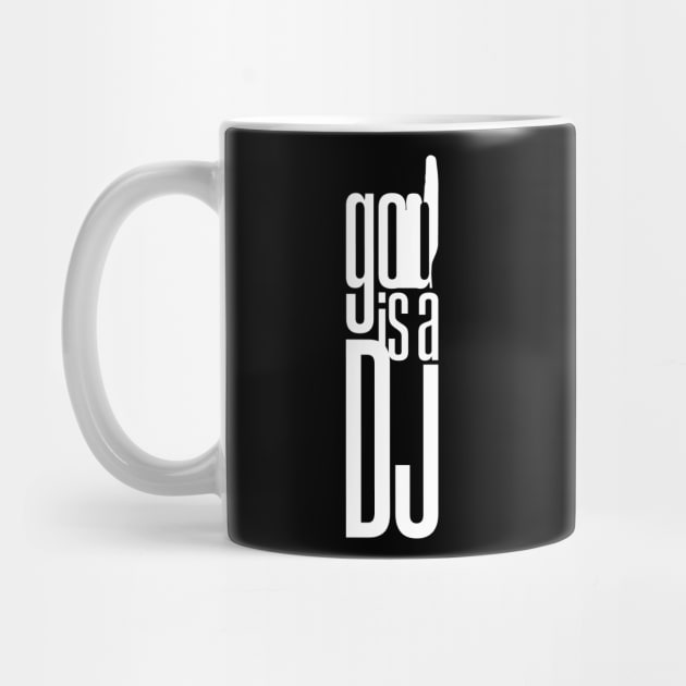 God Is a DJ by Nagorniak